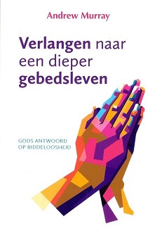 Verlangen naar een dieper gebedsleven